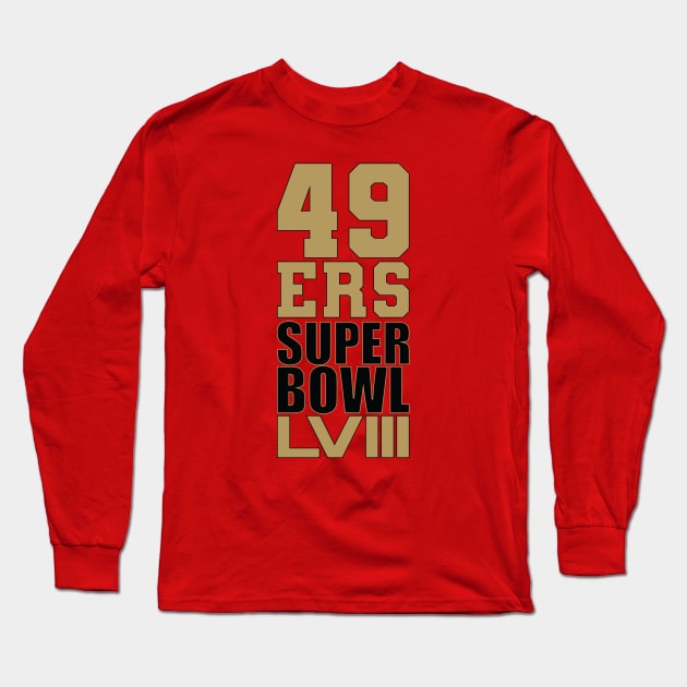 49ers Super Bowl LVIII Long Sleeve T-Shirt by Nagorniak